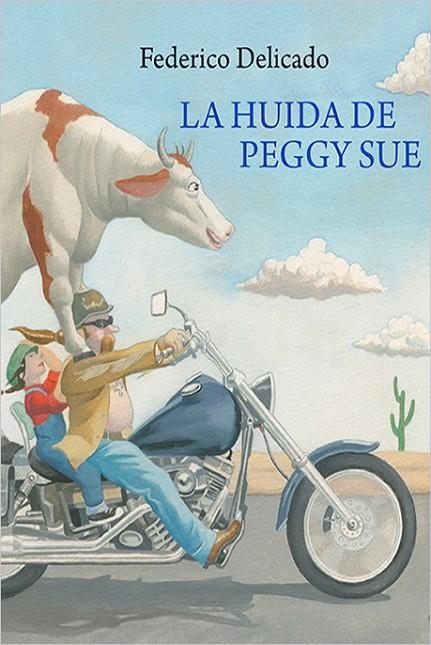 LA HUÍDA DE PEGGY SUE | 9788416830657 | DELICADO GALLEGO, FEDERICO