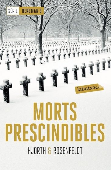 MORTS PRESCINDIBLES | 9788417031442 | HJORTH, MICHAEL / ROSENFELDT, HANS