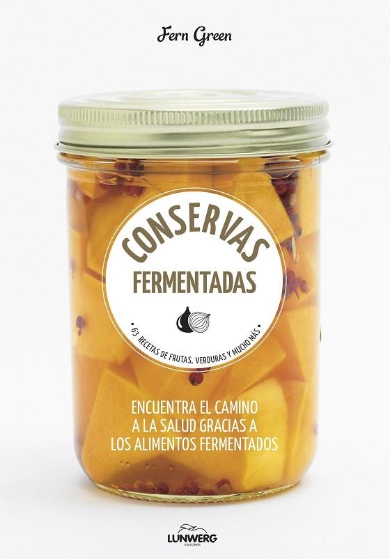 CONSERVAS FERMENTADAS | 9788416489992 | GREEN, FERN