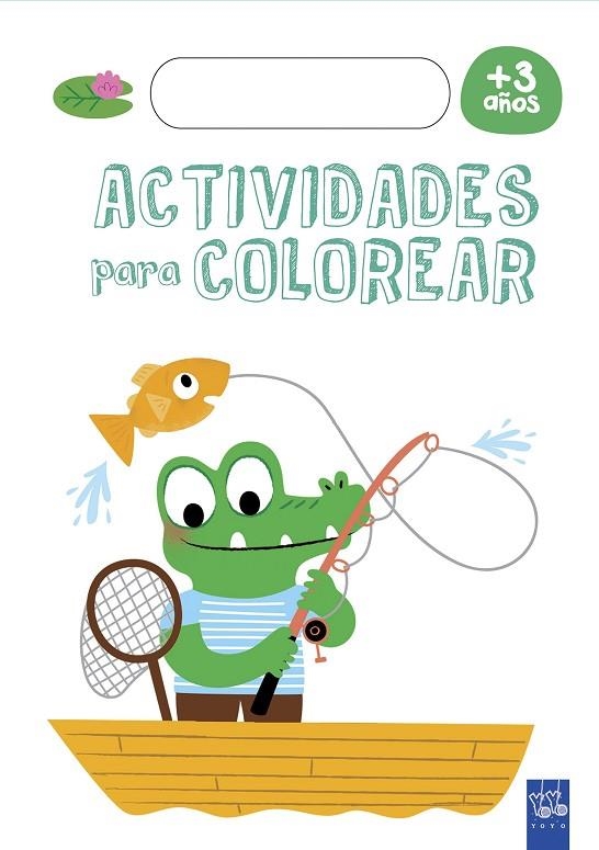 ACTIVIDADES PARA COLOREAR +3 | 9788408179252 | YOYO