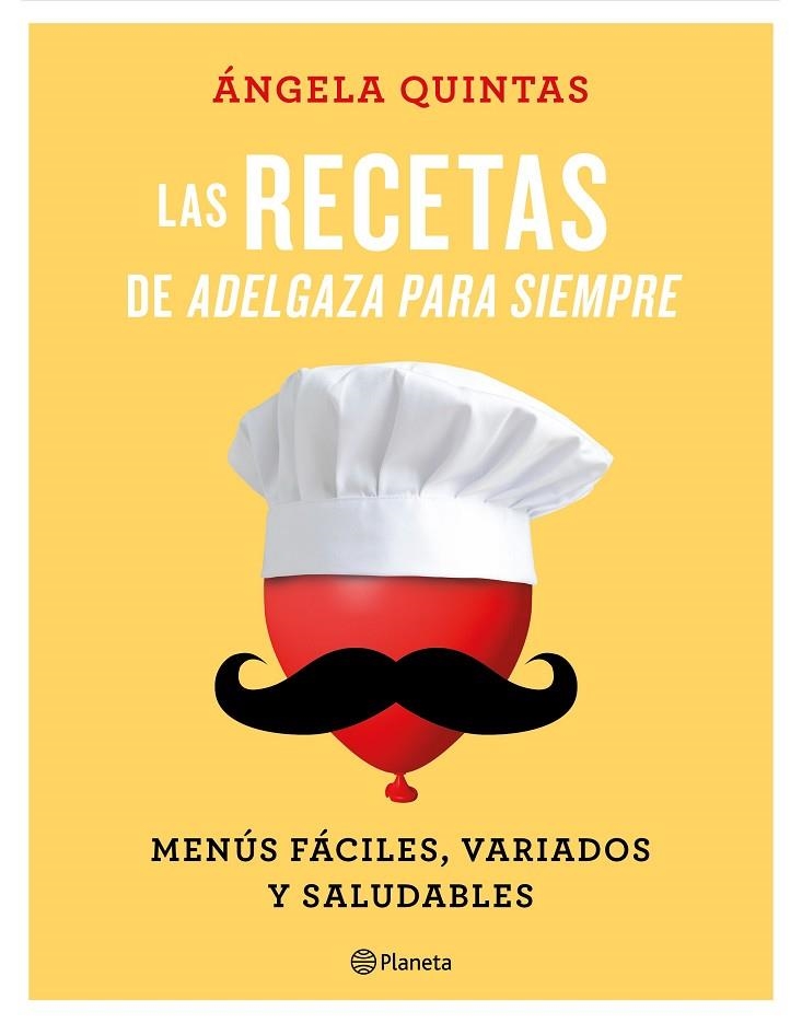 LAS RECETAS DE ADELGAZA PARA SIEMPRE | 9788408180555 | QUINTAS, ÁNGELA