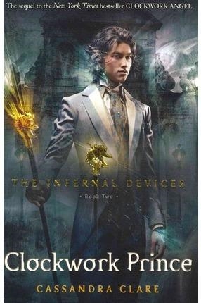 THE INFERNAL DEVICES 2: CLOCKWORK PRINCE | 9781406321333 | CLARE CASSANDRA