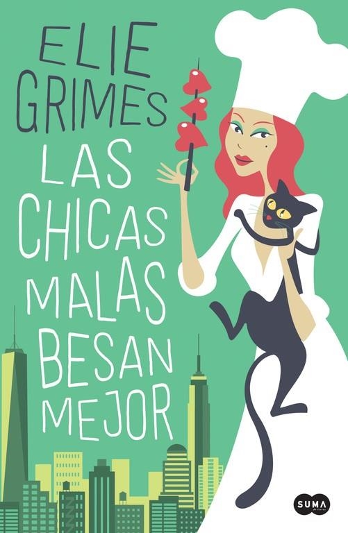 LAS CHICAS MALAS BESAN MEJOR | 9788491292272 | ELIE GRIMES