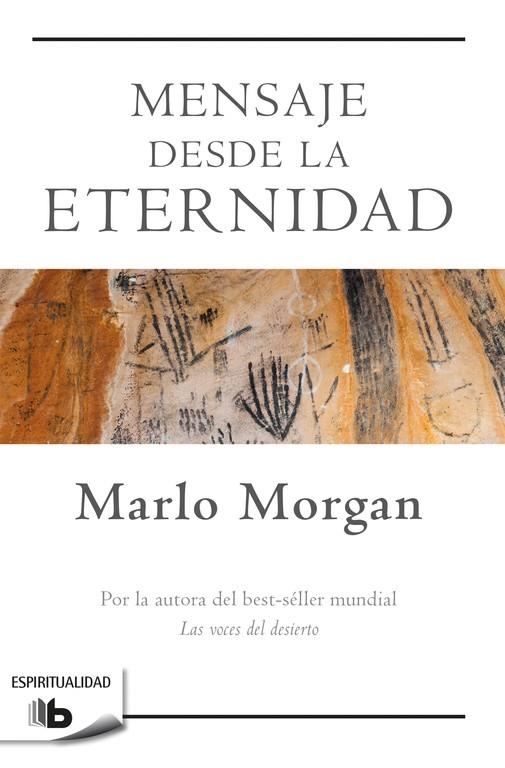 MENSAJE DESDE LA ETERNIDAD | 9788490704240 | MARLO MORGAN