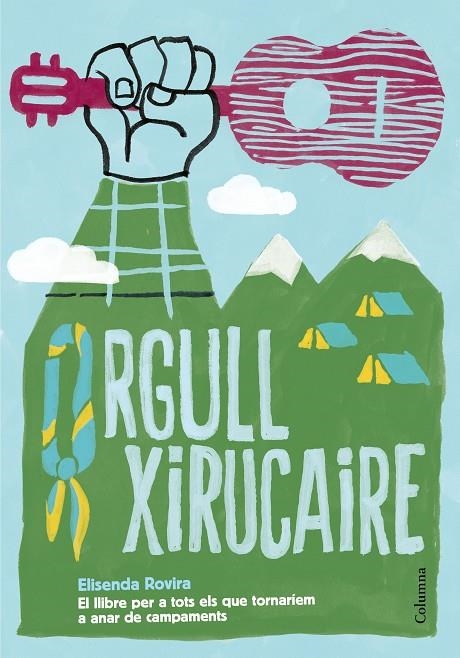 ORGULL XIRUCAIRE | 9788466422994 | ROVIRA OLIVÉ, ELISENDA