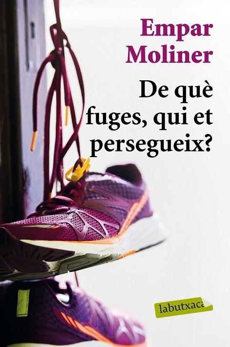 DE QUÈ FUGES, QUI ET PERSEGUEIX? | 9788417031428 | MOLINER, EMPAR