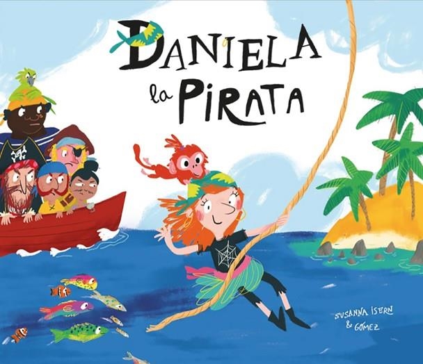 DANIELA, LA PIRATA  (CAT) | 9788417123413 | SUSANNA ISERN / G?ÓMEZ