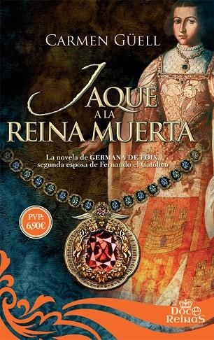 JAQUE A LA REINA MUERTA | 9788491641605 | GÜELL, CARMEN