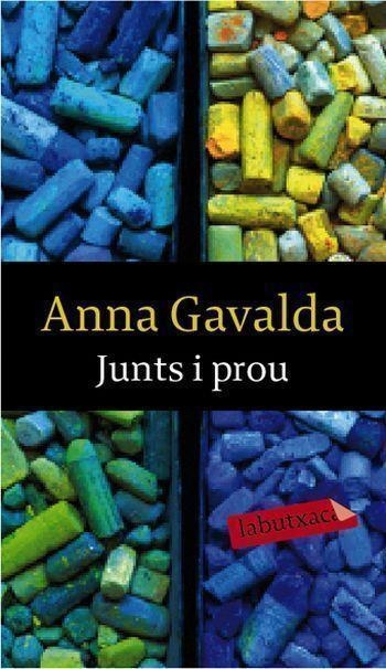 JUNTS I PROU BUTXACA | 9788492549771 | GAVALDA, ANNA