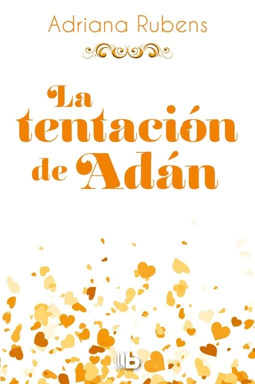 LA TENTACIÓN DE ADÁN (BILOGÍA PECADO ORIGINAL 2) | 9788490704288 | ADRIANA RUBENS