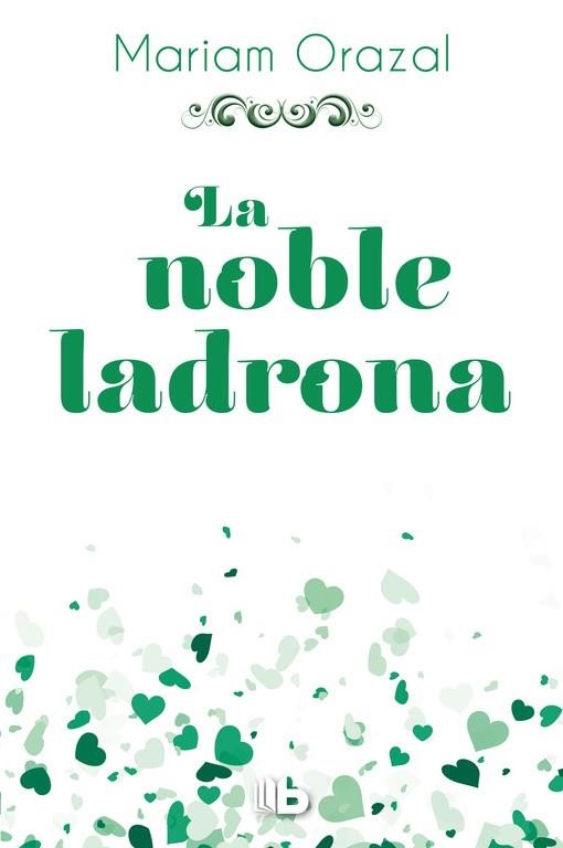 LA NOBLE LADRONA (SERIE CHADWICK 1) | 9788490704295 | MARIAM ORAZAL