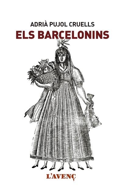 ELS BARCELONINS | 9788416853151 | PUJOL CRUELLS, ADRIÀ