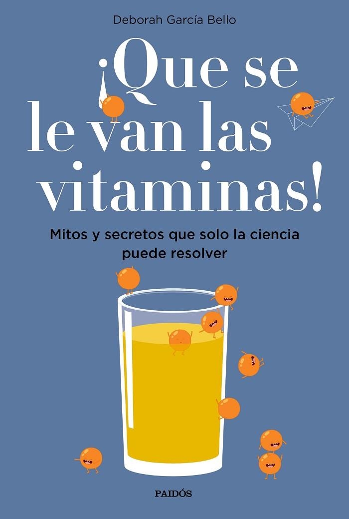 ¡QUE SE LE VAN LAS VITAMINAS! | 9788449334061 | GARCÍA BELLO, DEBORAH