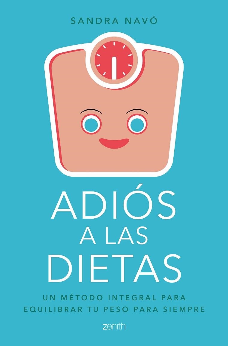 ADIÓS A LAS DIETAS | 9788408180739 | NAVÓ, SANDRA