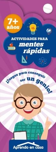 ACTIVIDADES PARA MENTES RÁPIDAS 7 AÑOS | 9788491780366 | AAVV