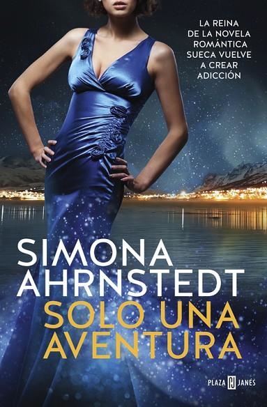 SOLO UNA AVENTURA (SOLO TÚ 3) | 9788401020698 | SIMONA AHRNSTEDT