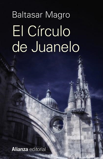 EL CÍRCULO DE JUANELO | 9788491049678 | MAGRO, BALTASAR