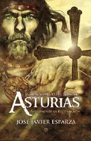 LA GRAN AVENTURA DEL REINO DE ASTURIAS | 9788497348874 | ESPARZA, JOSÉ JAVIER