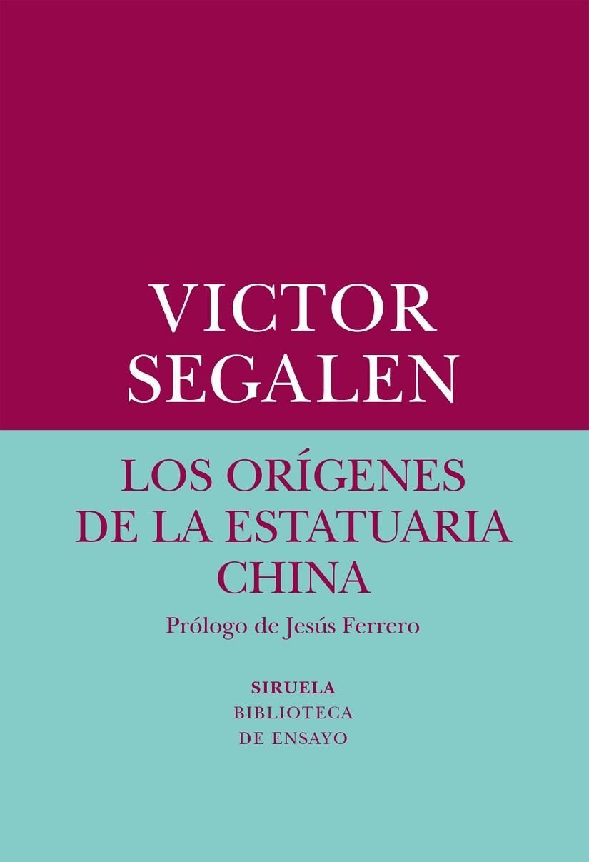 LOS ORÍGENES DE LA ESTATUARIA CHINA | 9788417308247 | SEGALEN, VICTOR