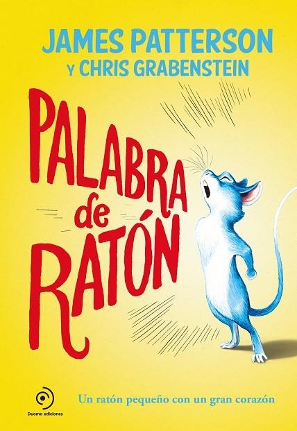 PALABRA DE RATÓN | 9788417128067 | PATTERSON, JAMES