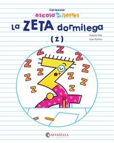 LA ZETA DORMILEGA | 9788417091385 | PEIX CRUZ, SUSANA / RAMIRO I GRANOLLERS, XAVI