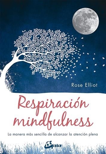 RESPIRACIÓN MINDFULNESS | 9788484457114 | ELLIOT, ROSE