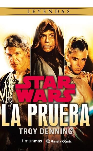 STAR WARS: LA PRUEBA (NOVELA) | 9788491467342 | DENNING, TROY