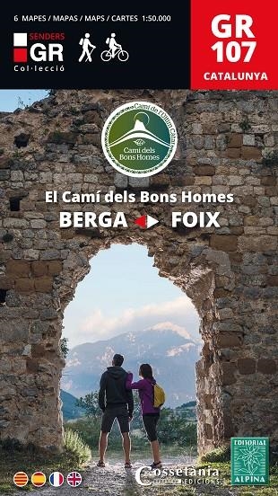 GR 107 CATALUNYA. EL CAMÍ DELS BONS HOMES | 9788490347072 | VV.AA.