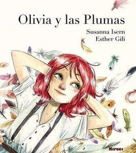 OLIVIA Y LAS PLUMAS | 9788494530890 | ISERN IÑIGO, SUSANNA