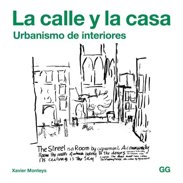 LA CALLE Y LA CASA | 9788425229756 | MONTEYS ROIG, XAVIER