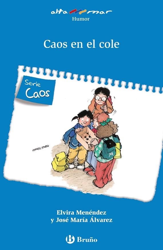 CAOS EN EL COLE | 9788469622636 | MENÉNDEZ, ELVIRA / ÁLVAREZ, JOSÉ MARÍA