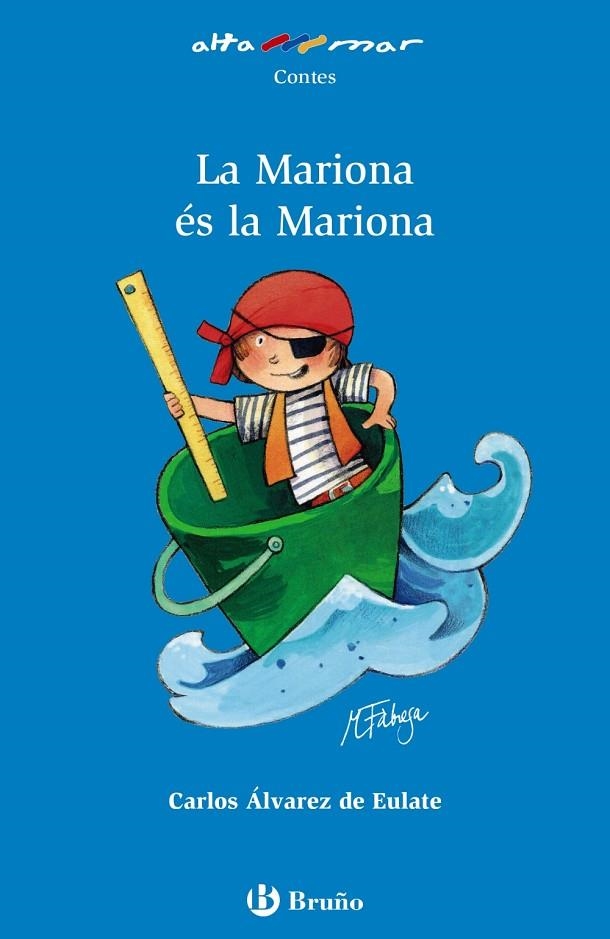 LA MARIONA ÉS LA MARIONA | 9788469623046 | ÁLVAREZ DE EULATE ALBERDI, CARLOS MIGUEL