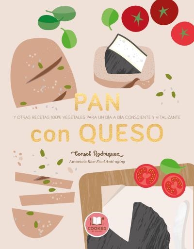 PAN CON QUESO | 9788479539795 | RODRÍGUEZ, CONSOL