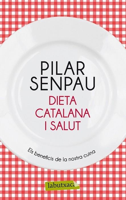 DIETA CATALANA I DE SALUT | 9788499306629 | PILAR SENPAU