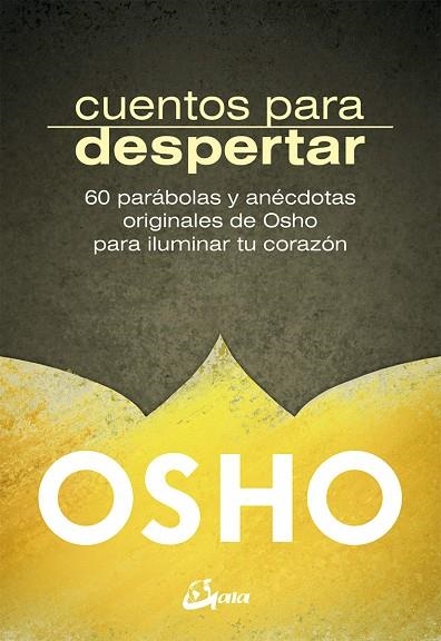 CUENTOS PARA DESPERTAR | 9788484456919 | OSHO