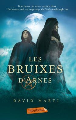 BRUIXES D'ARNES, LES | 9788499302461 | MARTI, DAVID