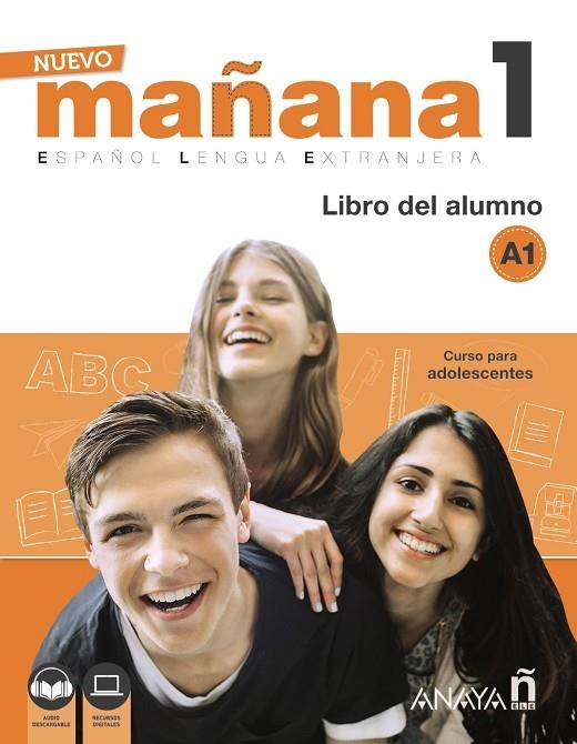 NUEVO MAÑANA 1 A1. LIBRO DEL ALUMNO | 9788469846506 | LÓPEZ BARBERÁ, ISABEL/BARTOLOMÉ ALONSO, Mª PAZ/ALZUGARAY ZARAGÜETA, PILAR/Y OTROS