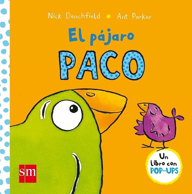 EL PÁJARO PACO | 9788467576023 | DENCHFIELD, NICK