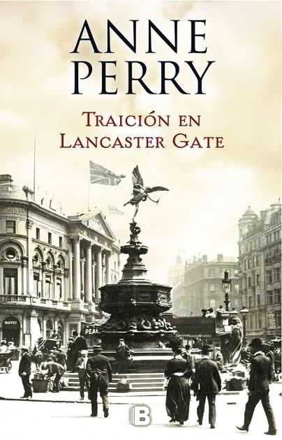 TRAICIÓN EN LANCASTER GATE (INSPECTOR THOMAS PITT 31) | 9788466662833 | ANNE PERRY