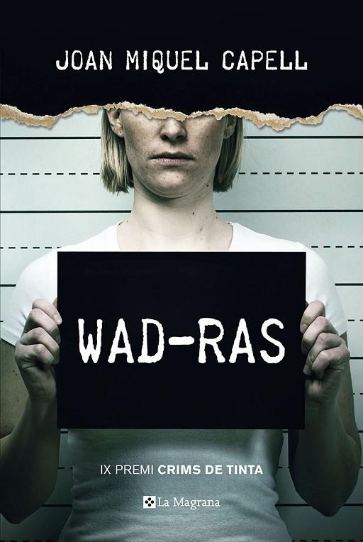 WAD-RAS PREMI CRIMS DE TINTA 2018 | 9788482648385 | JOAN MIQUEL CAPELL