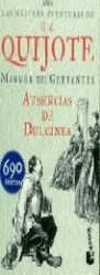 AUSENCIAS DE DULCINEA . LAS MEJORES AVENTURAS DEL QUIJOTE | 9788483140185 | CERVANTES , MIGUEL DE