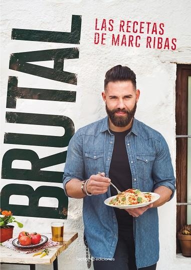 BRUTAL LAS RECETAS DE MARC RIBAS | 9788416918355 | RIBAS BELTRAN, MARC