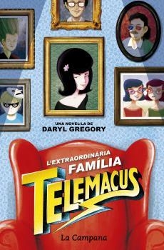 EXTRAORDINÀRIA FAMÍLIA TELEMACUS L' | 9788416863372 | GREGORY, DARYL