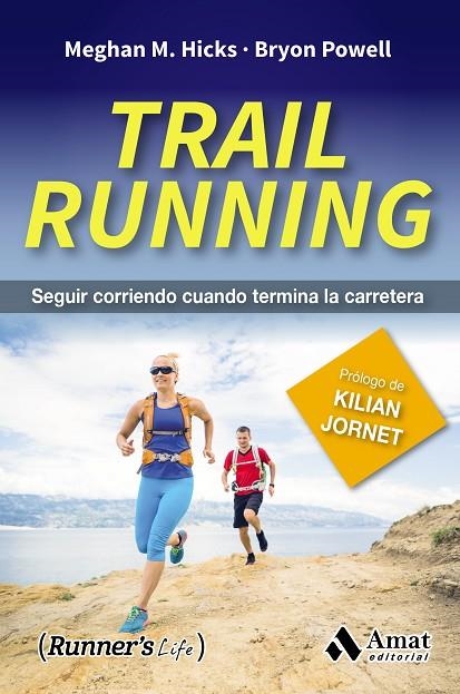 TRAIL RUNNING | 9788497358941 | MEGHAN M. HICKS / BRYON POWELL