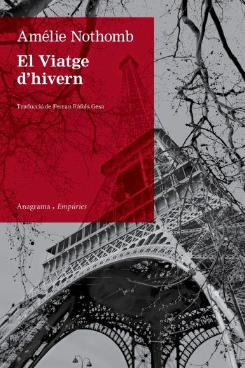 VIATGE D'HIVERN, EL | 9788497876872 | NOTHOMB, AMELIE