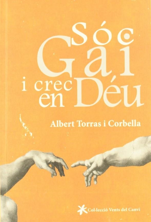 SOC GAI I CREC EN DEU | 9788415349228 | TORRAS I CORBELLA, ALBERT