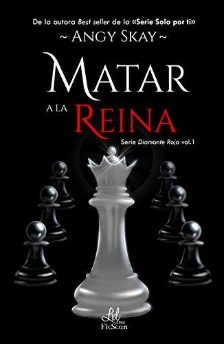 MATAR A LA REINA | 9788417160678 | SKAY , ANGY