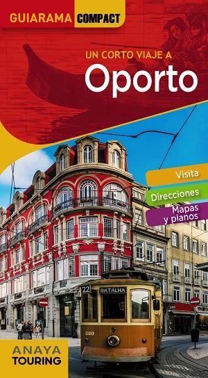 OPORTO GUIARAMA | 9788491580461 | TARRADELLAS GORDO, ÀLEX / DE OLIVEIRA CUSTÓDIO, RITA SUSANA