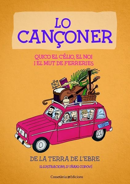 LO CANÇONER | 9788490347232 | EL NOI I EL MUT DE FERRERIES , QUICO EL CÉLIO