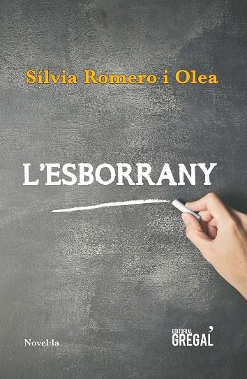 ESBORRANY L' | 9788417082543 | ROMERO I OLEA, SÍLVIA